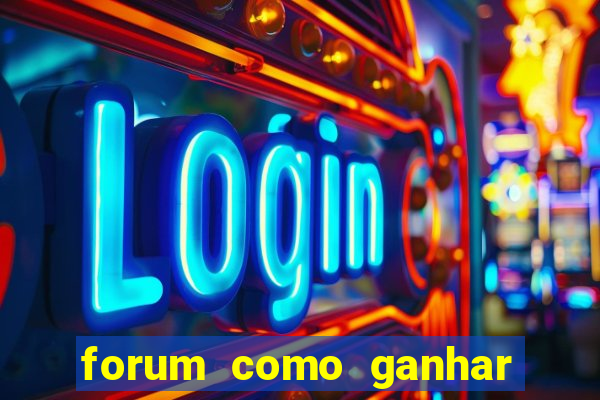 forum como ganhar na loteria